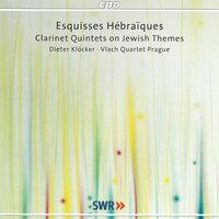 Clarinet Quintets on Jewish Themes