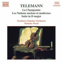Telemann: Changeante (La) / Les Nations Anciens Et Modernes