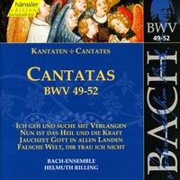 Bach, J.S.: Cantatas, Bwv 49-52