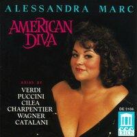 Marc, Alessandra: Arias - Verdi, G. / Catalani, A. / Cilea, F. / Puccini, G. / Charpentier, G. / Wagner, R.