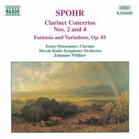 Spohr: Clarinet Concertos Nos. 2 and 4 / Fantasia, Op. 81