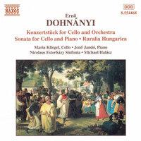 Dohnanyi: Konzertstuck for Cello / Cello Sonata / Ruralia Hungarica