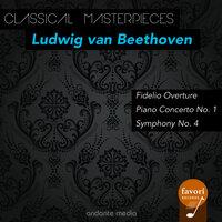 Classical Masterpieces - Ludwig van Beethoven: Piano Concerto No. 1 & Symphony No. 4