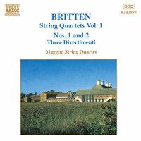 Britten: String Quartets Nos. 1 & 2 - 3 Divertimenti