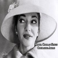 Maria Callas Sings Operatic Arias