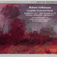 Volkmann: Complete Orchestral Works