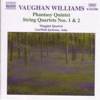 Vaughan Williams: Phantasy Quintet - String Quartets Nos. 1-2