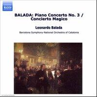 Balada: Piano Concerto No. 3 / Concierto Magico