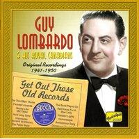 Lombardo, Guy: Get Out Those Old Records (1941-1950)