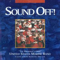 President'S Own United States Marine Band: Sound Off!
