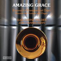 Amazing Grace: Encores for Trumpet and Organ