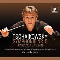 Tchaikovsky: Symphony No. 5 - Francesca da Rimini