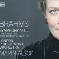 Brahms: Symphony No. 1 / Tragic Overture / Academic Festival Overture