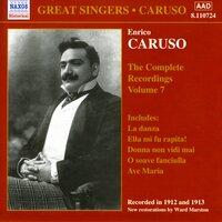 Caruso, Enrico: Complete Recordings, Vol.  7 (1912-1913)