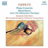 Tippett: Piano Concerto / Ritual Dances From The Midsummer Marriage