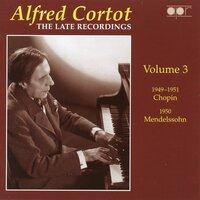 Alfred Cortot: The Late Recordings, Vol. 3 (Recorded 1949-1951)