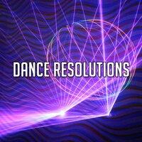 Dance Resolutions