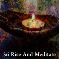 56 Rise and Meditate