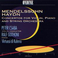 Mendelssohn - Haydn: Concertos for Violin, Piano and String Orchestra