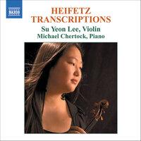 HEIFETZ: Transcriptions for Violin and Piano