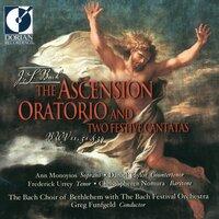 Bach, J.S.: Ascension Oratorio / Jauchzet Gott in Allen Landen / O Ewiges Feuer, O Ursprung Der Liebe