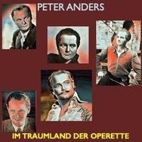 Peter anders · Im traumland der Operette