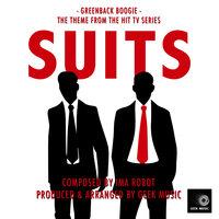 Suits - Greenback Boogie - Main Theme