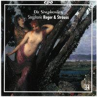 Reger & Strauss: Singphonic