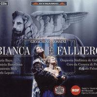 Rossini: Bianca E Falliero