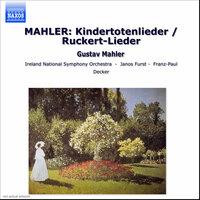 Mahler: Kindertotenlieder / Ruckert-Lieder