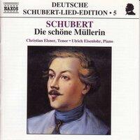 Schubert: Lied Edition  5 - Die Schone Mullerin