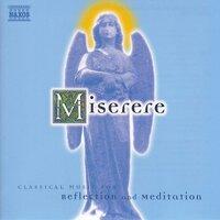 Miserere: Classical Music for Reflection and Meditation