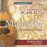 Scarlatti, D. / Gervasio / Venier / Capponi / Valentini: Mandolin Sonatas