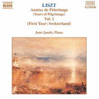 Liszt: Annees De Pelerinage, Vol.  1
