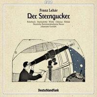 Lehar: Sterngucker (Der) [Operetta] / Overture to Rosenstock und Edelweiss