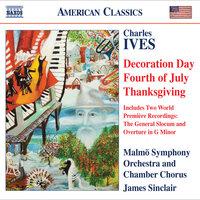 Ives, C.: Holidays Symphony (Excerpts) - the General Slocum - Overture In G Minor