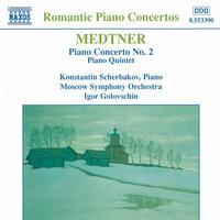 MEDTNER: Piano Concerto No. 2 / Piano Quintet