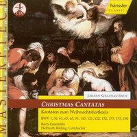 Bach, J.S.: Cantatas (Christmas)  - Bwv 1, 36, 61, 63, 65, 91, 110, 121, 122, 132, 133, 153, 190