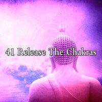 41 Release the Chakras