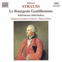 Strauss, R.: Bourgeois Gentilhomme (Le) /  Intermezzo, Op. 72