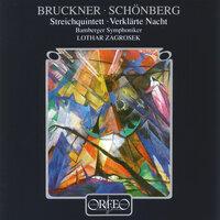 Bruckner: String Quintet - Schoenberg: Verklärte Nacht
