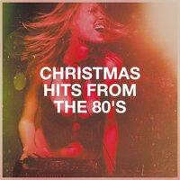 Christmas Hits from the 80's