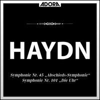 Haydn: Sinfonie No. 45 "Farewell" - Sinfonie No. 101 "The Clock"