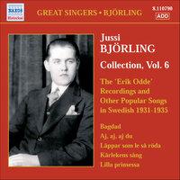 Bjorling, Jussi: Bjorling Collection, Vol. 6: The Erik Odde Pseudonym Recordings and Other Popular Works (1931-1935)