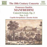 Manfredini: Concerti Grossi Op. 3, Nos. 1-12