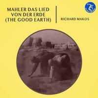 Mahler Das Lied Von Der Erde (The Good Earth)