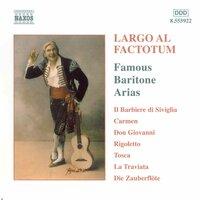 Largo Al Factotum: Great Operatic Arias for Baritone