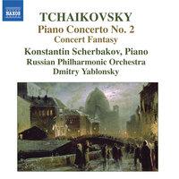 Tchaikovsky: Piano Concerto No. 2 / Concert Fantasia