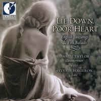 Vocal and Instrumental Music (English) - Jones, R. / Dowland, J. / Campion, T. (Lie Down, Poor Heart - English Lute Songs and Folk Ballads)
