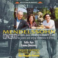 Mendelssohn, Felix: Violin Concerto in D Minor / Concerto for Violin and Piano